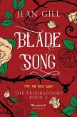 Bladesong (The Troubadours Quartet, #2) (eBook, ePUB)