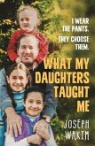What My Daughters Taught Me (eBook, ePUB)