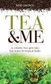 Tea and Me (eBook, ePUB)