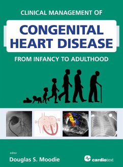 Cover Clinical Management of Congenital Heart Disease from Infancy to Adulthood (eBook, PDF)
