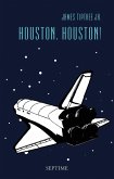 Houston, Houston! / Sämtliche Erzählungen Bd.3 (eBook, ePUB)