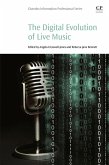 The Digital Evolution of Live Music (eBook, ePUB)