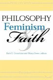 Philosophy, Feminism, and Faith (eBook, ePUB)