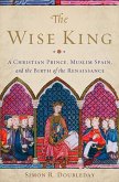 The Wise King (eBook, ePUB)