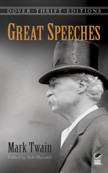 Great Speeches by Mark Twain (eBook, ePUB) Great Speeches by Mark Twain (eBook, ePUB)