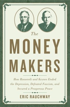 The Money Makers (eBook, ePUB) - Rauchway, Eric
