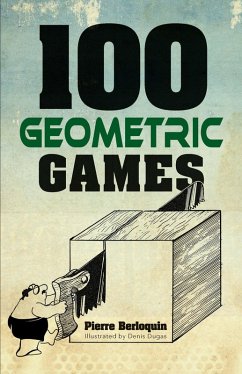 100 Geometric Games (eBook, ePUB) - Berloquin, Pierre