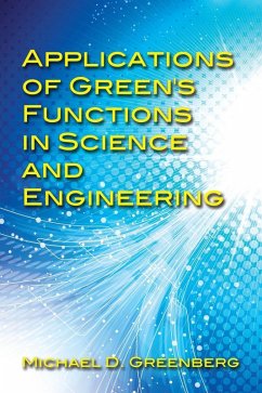 Applications of Green's Functions in Science and Engineering (eBook, ePUB) - Greenberg, Michael D.
