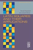 Latin Squares and their Applications (eBook, ePUB)