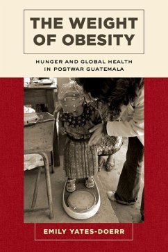 The Weight of Obesity (eBook, ePUB) - Yates-Doerr, Emily