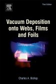 Vacuum Deposition onto Webs, Films and Foils (eBook, ePUB)