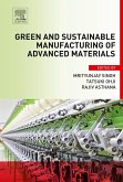 Green and Sustainable Manufacturing of Advanced Material (eBook, ePUB)