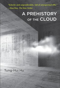 A Prehistory of the Cloud (eBook, ePUB) - Hu, Tung-Hui