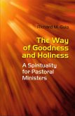The Way of Goodness and Holiness (eBook, ePUB)