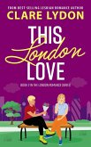 This London Love (London Romance, #2) (eBook, ePUB)