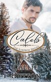 Caleb: The Surprise Brides (eBook, ePUB) Caleb: The Surprise Brides (eBook, ePUB)