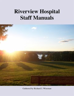 Riverview Hospital Staff Manuals (eBook, ePUB) - Wiseman, Richard J.
