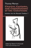 Charter, Customs, and Constitutions of the Cistercians (eBook, ePUB)
