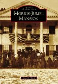 Morris-Jumel Mansion (eBook, ePUB)