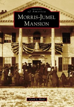 Morris-Jumel Mansion (eBook, ePUB) - Ward, Carol S.