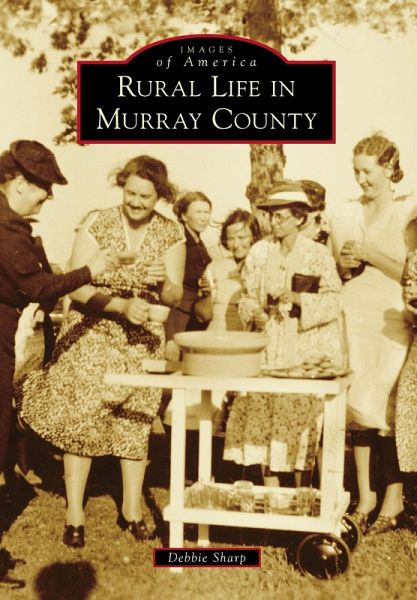 Rural Life in Murray County (eBook, ePUB) Rural Life in Murray County (eBook, ePUB)