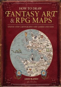 How to Draw Fantasy Art and RPG Maps (eBook, ePUB) - Blando, Jared