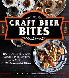 The Craft Beer Bites Cookbook (eBook, ePUB) - Dodd, Jacquelyn