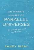 An Infinite Number of Parallel Universes (eBook, ePUB)
