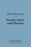 Words, Facts, and Phrases (Barnes & Noble Digital Library) (eBook, ePUB)