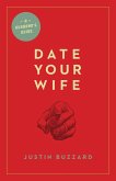 Date Your Wife (eBook, ePUB)