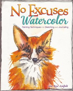 No Excuses Watercolor (eBook, ePUB) - Armfield, Gina Rossi