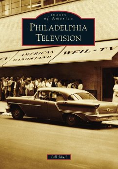 Philadelphia Television (eBook, ePUB) - Shull, Bill