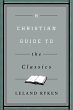 A Christian Guide to the Classics... - Bild 1