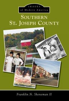 Southern St. Joseph County (eBook, ePUB) - Ii, Franklin N. Sheneman
