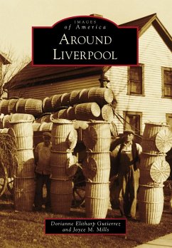 Around Liverpool (eBook, ePUB) - Gutierrez, Dorianne Elitharp
