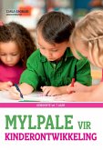 Mylpale vir Kinderontwikkeling (eBook, PDF)