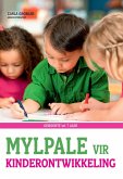Mylpale vir Kinderontwikkeling (eBook, PDF)