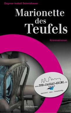 Marionette des Teufels (eBook, ePUB) - Schmidbauer, Dagmar Isabell