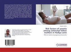 Risk factors of anemia among antenatal follow mothers in Hadiya zone