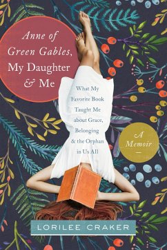 Cover Anne of Green Gables, My Daughter, and Me (eBook, ePUB)