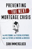 Preventing the Next Mortgage Crisis (eBook, ePUB)