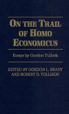 On the Trail of Homo Economicus (eBook, ePUB)