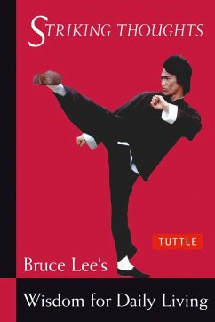 Bruce Lee Striking Thoughts (eBook, ePUB) - Lee, Bruce