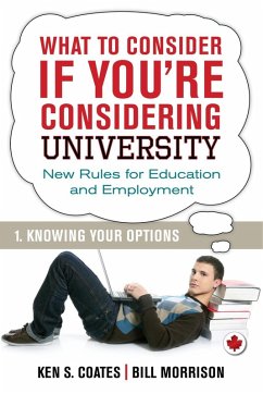 What To Consider if You're Considering University - Knowing Your Options (eBook, ePUB) - Morrison, Bill; Coates, Ken S.