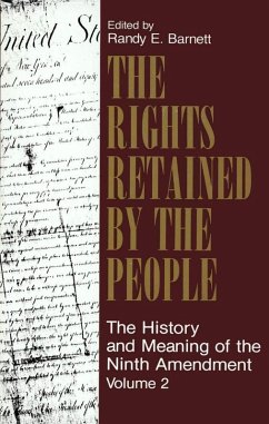 Cover The Rights Retained by the People: The Ninth Amendment and Constitutional Interpretation (eBook, ePUB)