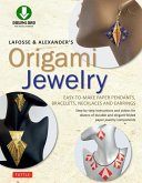 LaFosse & Alexander's Origami Jewelry (eBook, ePUB)