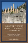Impact of Tectonic Activity on Ancient Civilizations (eBook, ePUB)