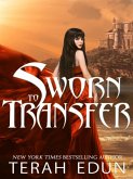 Sworn to Transfer (eBook, ePUB)