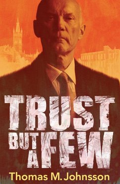 Trust But A Few (eBook, ePUB) - Johnsson, Thomas M.