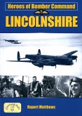 Heroes of Bomber Command Lincolnshire (eBook, ePUB)